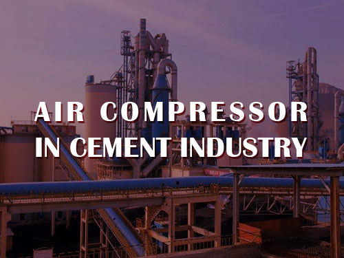 Air compressor in cement industry